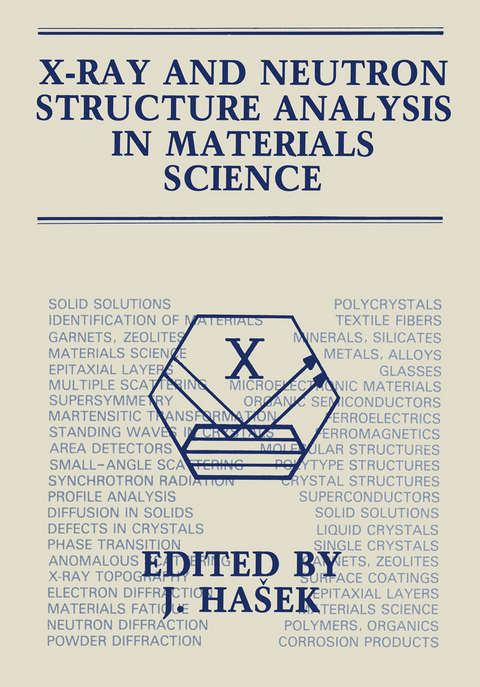 X-Ray and Neutron Structure Analysis in Materials Science - 