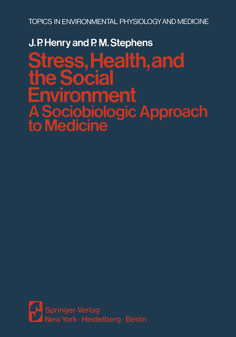 Stress, Health, and the Social Environment - J.P. Henry, P.M. Stephens