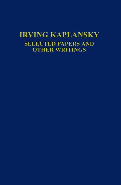 Selected Papers and Other Writings - Irving Kaplansky