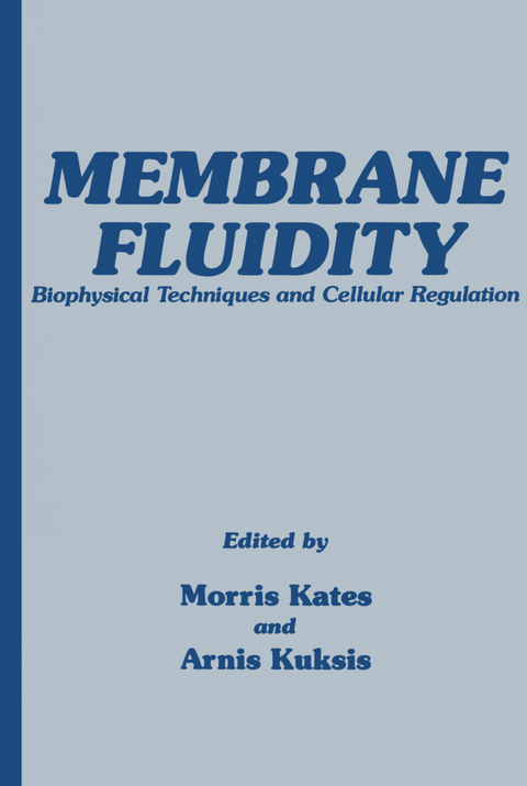 Membrane Fluidity - Morris Kates, Arnisa Kuksis
