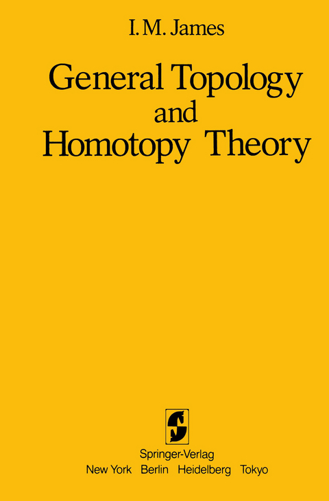 General Topology and Homotopy Theory - I.M. James