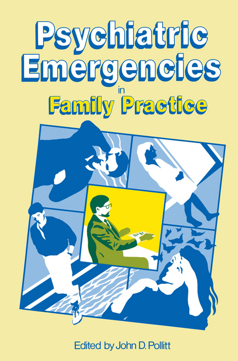 Psychiatric Emergencies in Family Practice - 
