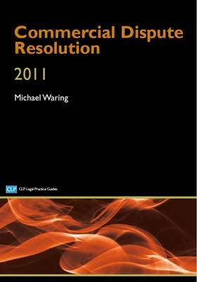 Commercial Dispute Resolution - Michael Waring