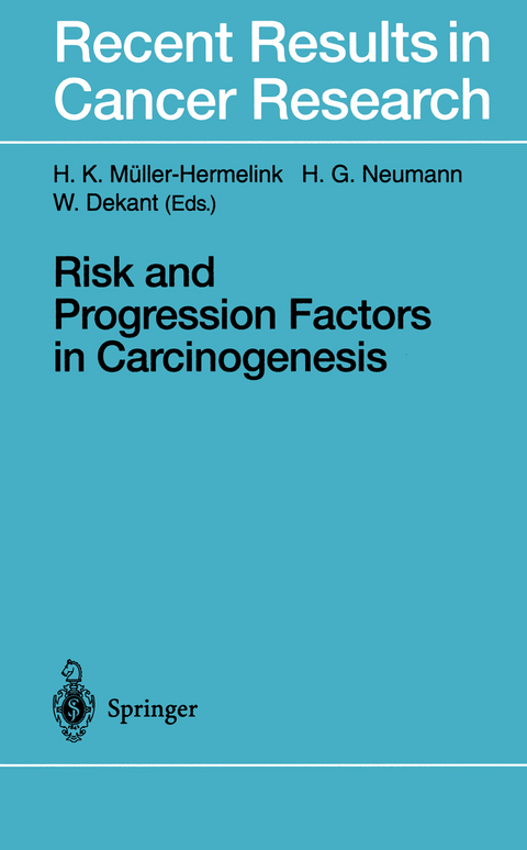 Risk and Progression Factors in Carcinogenesis - 