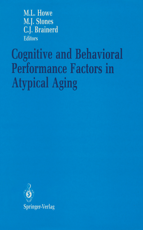 Cognitive and Behavioral Performance Factors in Atypical Aging - 