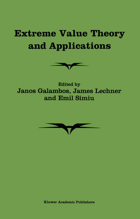 Extreme Value Theory and Applications - 