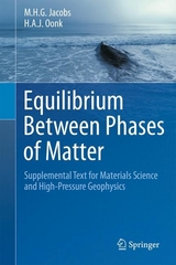 Equilibrium Between Phases of Matter -  M.H.G. Jacobs,  H.A.J. Oonk