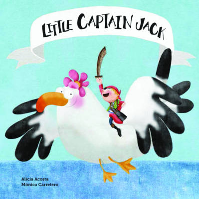 Little Captain Jack - Alicia Acosta