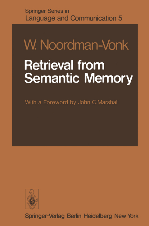 Retrieval from Semantic Memory - W. Noordman-Vonk
