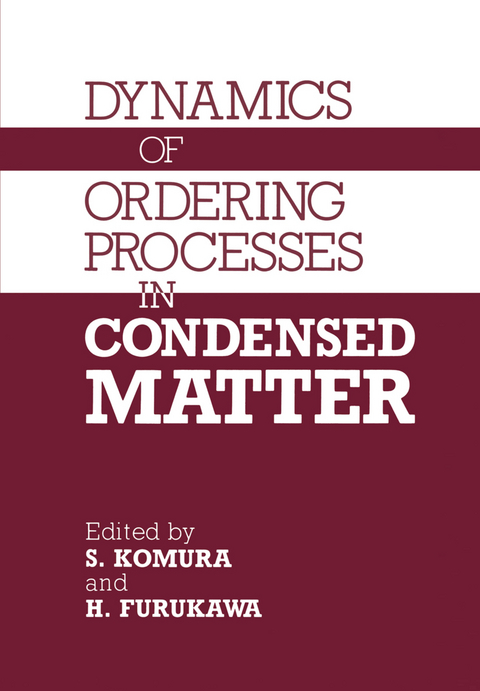 Dynamics of Ordering Processes in Condensed Matter - S. Komura