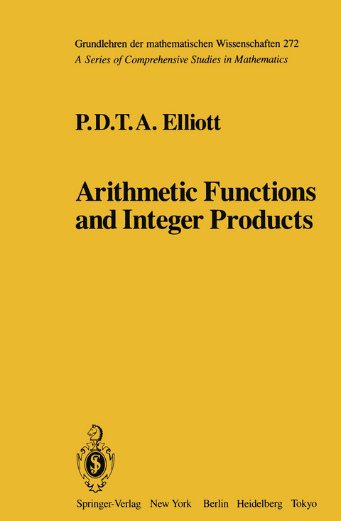 Arithmetic Functions and Integer Products - P.D.T.A. Elliott