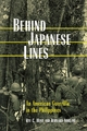 Behind Japanese Lines - Ray C. Hunt; Bernard Norling