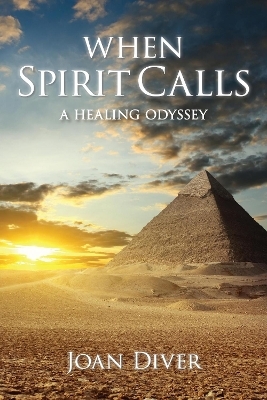 When Spirit Calls - Joan Diver