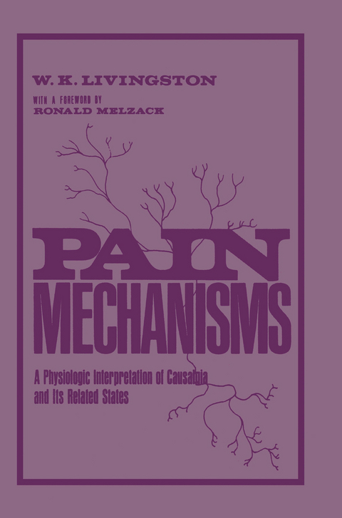 Pain Mechanisms - W. Livingston