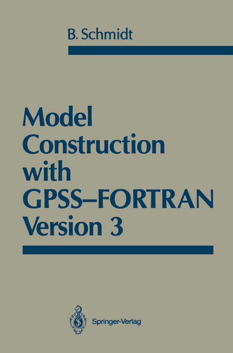 Model Construction with GPSS-FORTRAN Version 3 - Bernd Schmidt