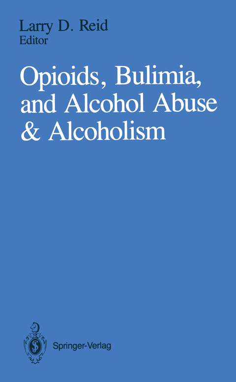 Opioids, Bulimia, and Alcohol Abuse & Alcoholism - 