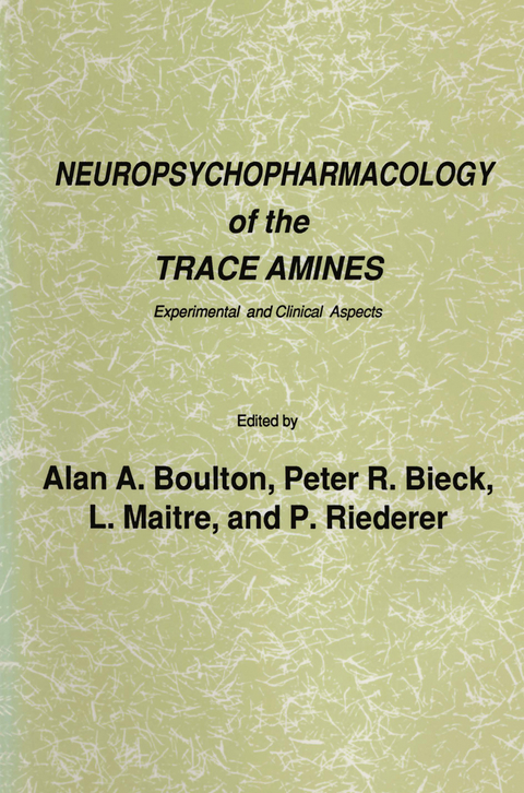 Neuropsychopharmacology of the Trace Amines - 