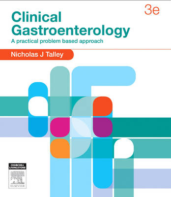 Clinical Gastroenterology E-Book - Nick Talley