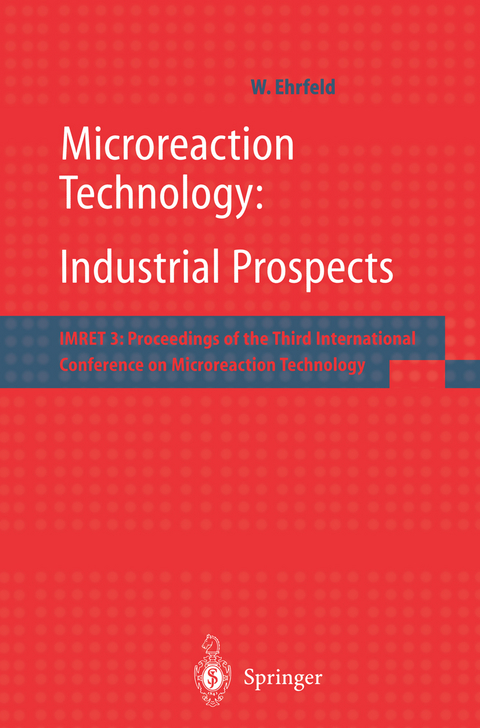 Microreaction Technology: Industrial Prospects - 
