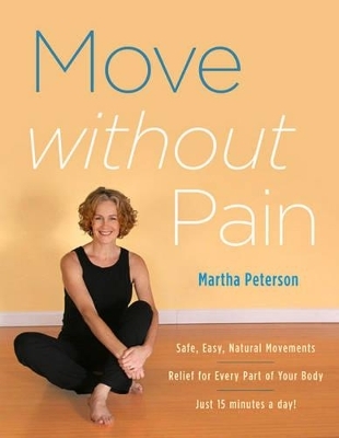 Move Without Pain - Martha Peterson