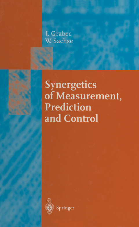 Synergetics of Measurement, Prediction and Control - Igor Grabec, Wolfgang Sachse