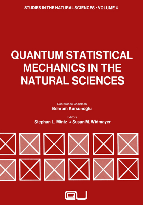 Quantum Statistical Mechanics in the Natural Sciences - 