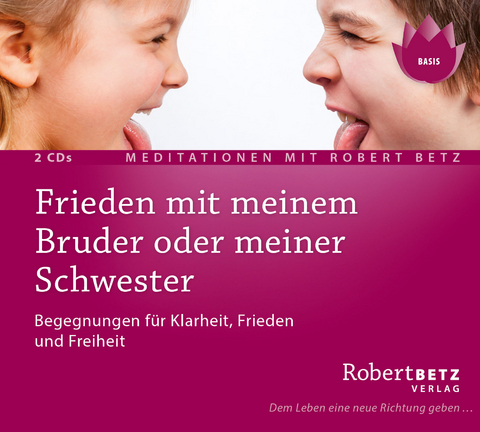 Frieden mit meinem Bruder oder meiner Schwester - Meditations-Dpoppel-CD - Robert Betz