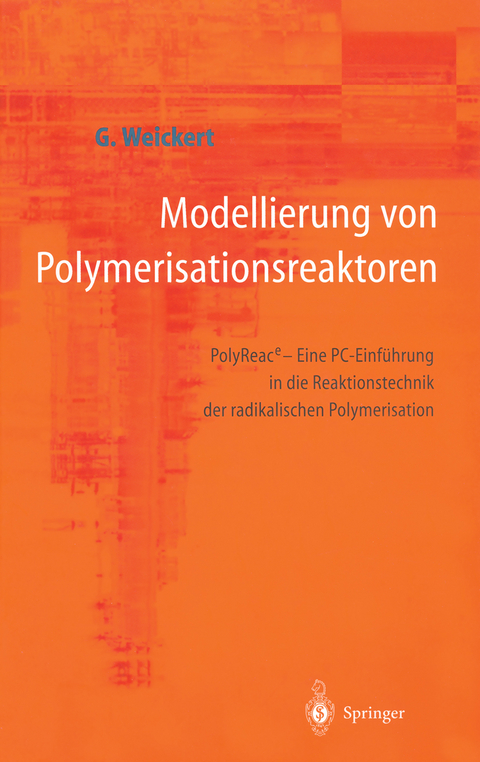 Modellierung von Polymerisationsreaktoren - Günter Weickert