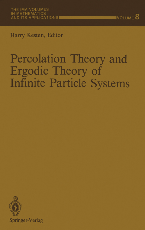 Percolation Theory and Ergodic Theory of Infinite Particle Systems - 