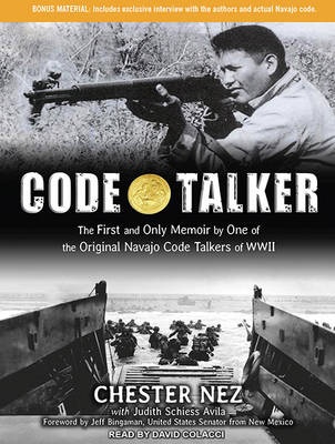 Code Talker - Judith Schiess Avila, Chester Nez