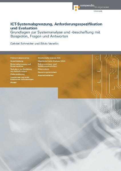 ICT-Systemabgrenzung, Anforderungsspezifikation und Evaluation - Gabriel Schneider, Silvio Vecellio