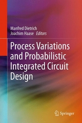 Process Variations and Probabilistic Integrated Circuit Design - 