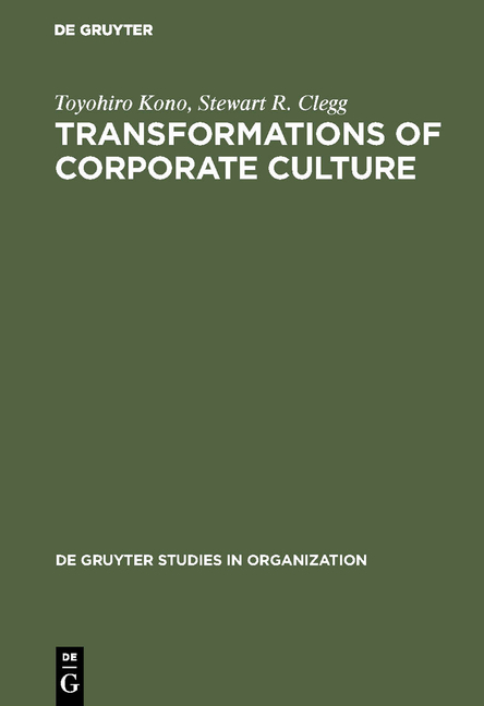 Transformations of Corporate Culture - Toyohiro Kono, Stewart R. Clegg