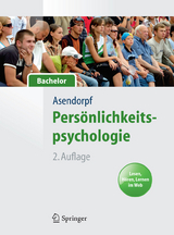 Persönlichkeitspsychologie für Bachelor. Lesen, Hören, Lernen im Web - Jens Asendorpf