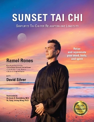 Sunset Tai Chi - Ramel Rones, David Silver