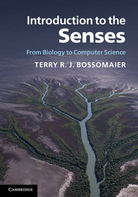 Introduction to the Senses - Terry R. J. Bossomaier