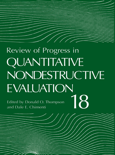 Review of Progress in Quantitative Nondestructive Evaluation - 