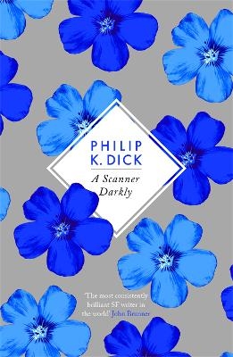 A Scanner Darkly - Philip K Dick