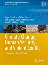 Climate Change, Human Security and Violent Conflict - 