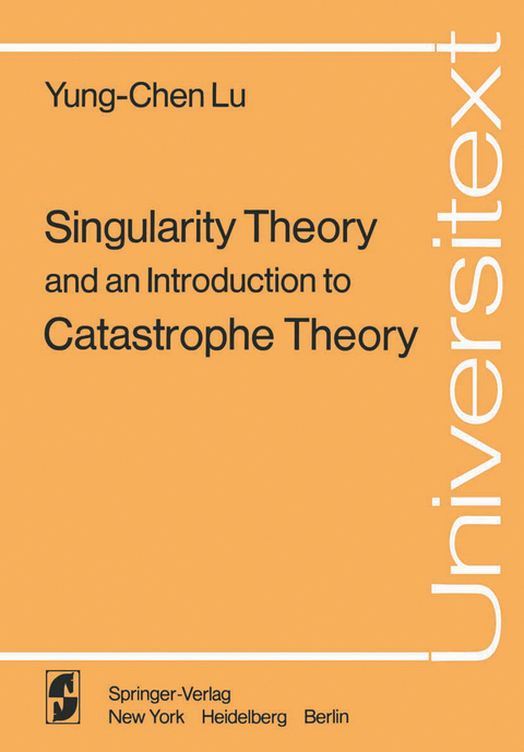 Singularity Theory and an Introduction to Catastrophe Theory - Y.-C. Lu