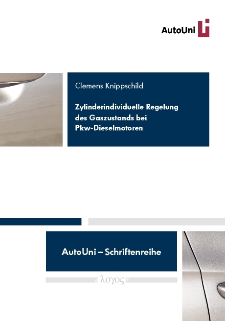 Zylinderindividuelle Regelung des Gaszustands bei Pkw-Dieselmotoren - Clemens Knippschild