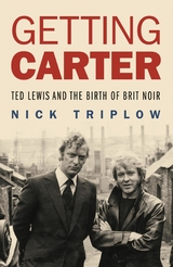 Getting Carter -  Nick Triplow