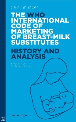 WHO Code of Marketing of Breast-Milk Substitutes - Sami Shubber