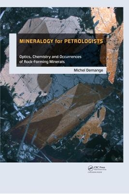 Mineralogy for Petrologists - Michel Andre Demange