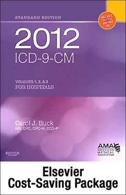 2012 ICD-9-CM for Hospitals, Volumes 1, 2, & 3 - Carol J Buck
