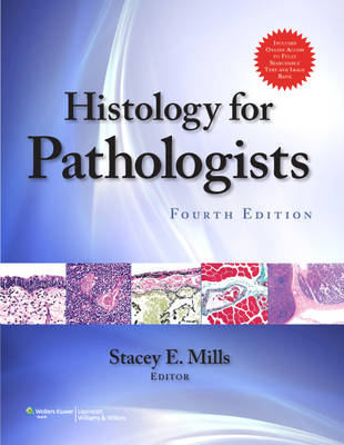 Histology for Pathologists - Stacey E Mills