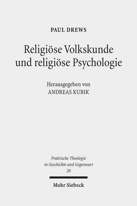 Religiöse Volkskunde und religiöse Psychologie - Paul Drews