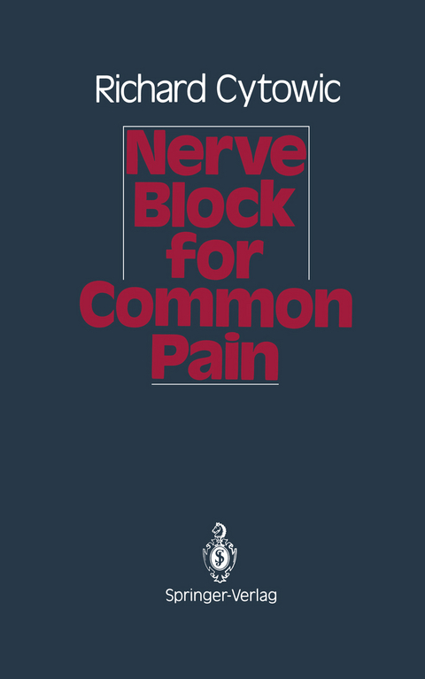 Nerve Block for Common Pain - Richard Cytowic