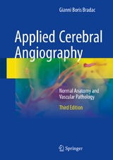 Applied Cerebral Angiography -  Gianni Boris Bradac