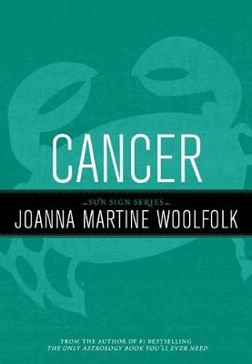 Cancer - Joanna Martine Woolfolk